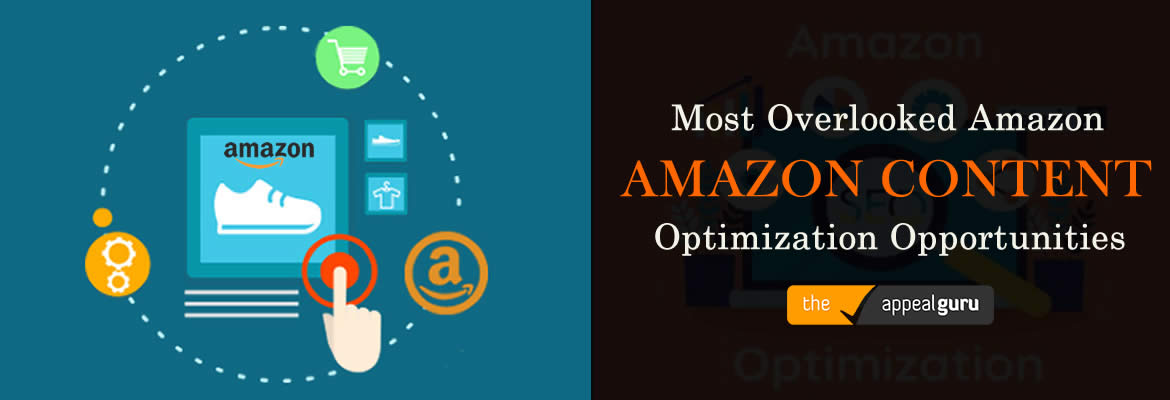 Most Overlooked Amazon Content Optimization Opportunities